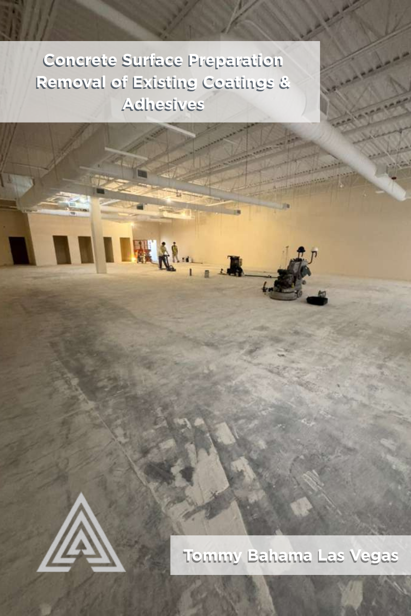 concrete floor surface preparation Las Vegas removal of coatings and adhesives